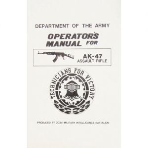 AK-47 ASSAULT RIFLE MANUAL