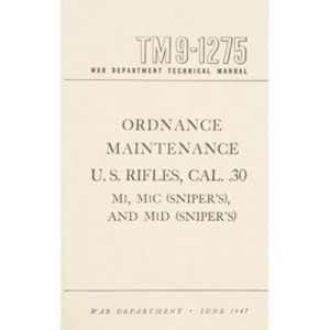 U.S. RIFLE, CAL. 30 TECHNICAL MANUAL