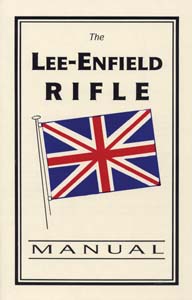 LEE-ENFIELD RIFLE MANUAL